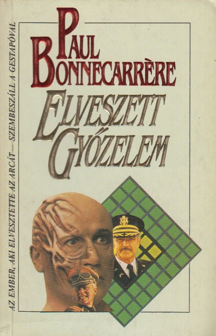 Bonnecarrére, Paul - Elveszett győzelem [antikvár]