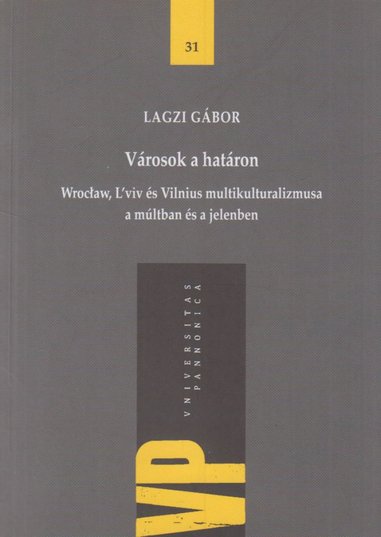 Lagzi Gábor - Városok a határon [antikvár]