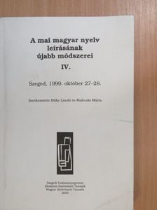 Alberti Gábor - A mai magyar nyelv leírásának újabb módszerei IV. [antikvár]