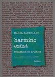 Karol Sauerland - Harminc ezüst [antikvár]