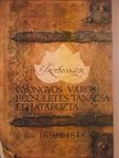 Gyöngyös város becsületes tanácsa elhatározta... [antikvár]