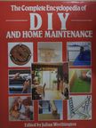 The Complete Encyclopedia of DIY and Home Maintenance [antikvár]
