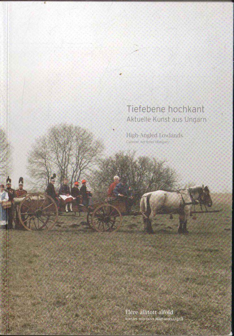 Bencsik Barnabás - Tiefebene hochkant / High-Angled Lowlands / Élére állított föld [antikvár]