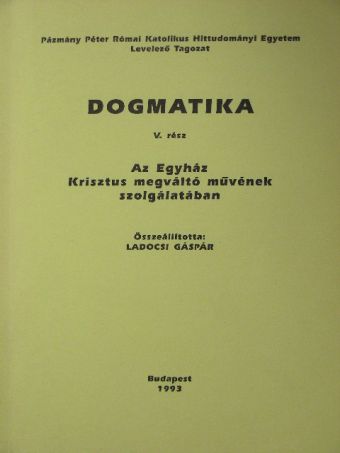 Alszeghy Zoltán - Dogmatika V. [antikvár]