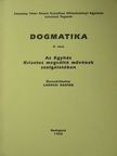 Alszeghy Zoltán - Dogmatika V. [antikvár]