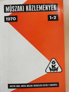 Balogh Ágnes - Műszaki közlemények 1970. 1-2. [antikvár]