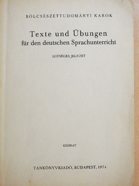 Beke Dezsőné - Texte und Übungen für den deutschen Sprachunterricht [antikvár]