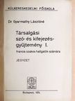 Dr. Gyarmathy Lászlóné - Társalgási szó- és kifejezésgyűjtemény I. [antikvár]