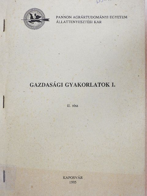 Dr. Holló István - Gazdasági gyakorlatok I/2. [antikvár]