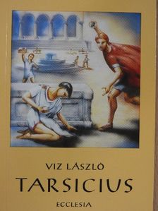Viz László - Tarsicius [antikvár]