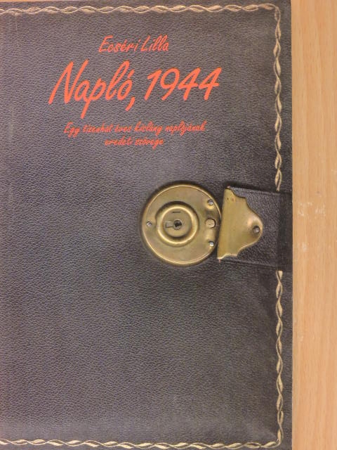 Ecséri Lilla - Napló, 1944 [antikvár]