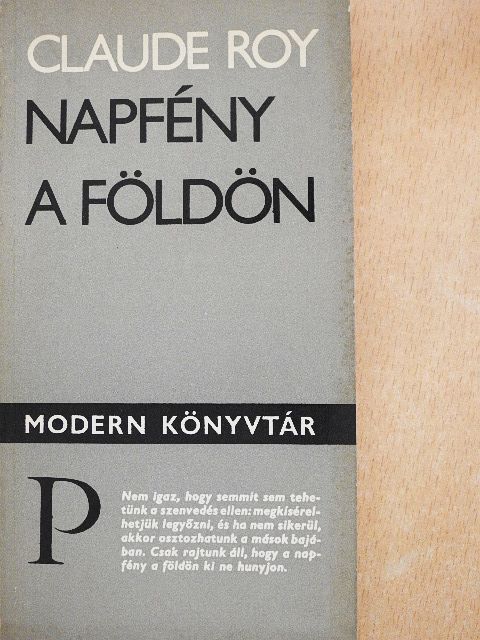 Claude Roy - Napfény a Földön [antikvár]