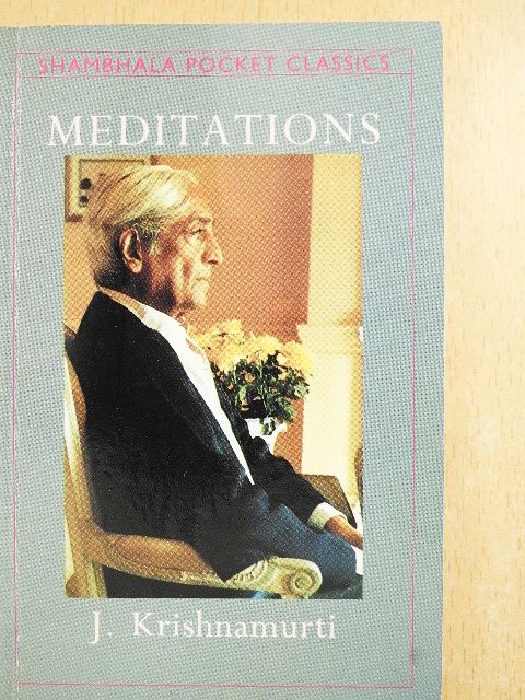 J. Krishnamurti - Meditations [antikvár]