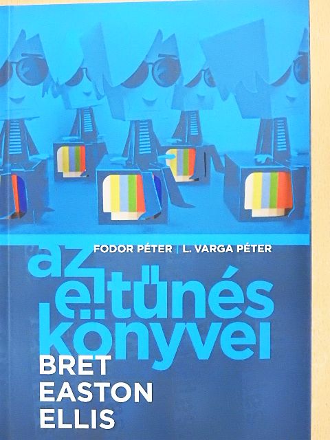 Fodor Péter - Az eltűnés könyvei [antikvár]