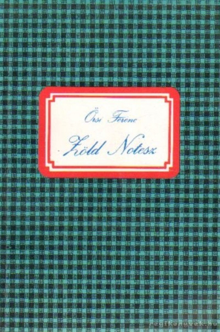 Örsi Ferenc - Zöld Notesz [antikvár]