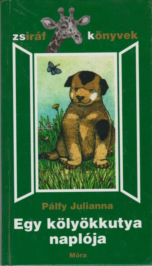 Pálfy Julianna - Egy kölyökkutya naplója [antikvár]