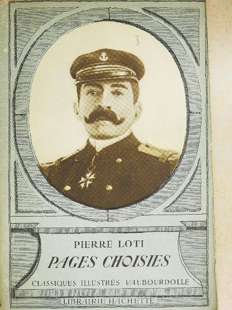 Pierre Loti - Pages Choisies [antikvár]