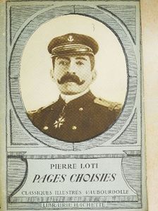Pierre Loti - Pages Choisies [antikvár]