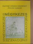 Pappné Vőneki Erzsébet - Négykezes [antikvár]