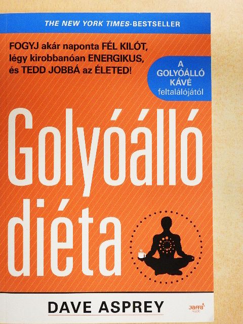 Dave Asprey - Golyóálló diéta [antikvár]