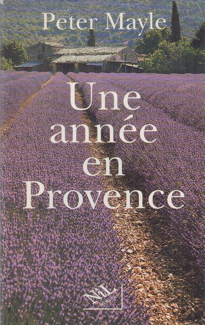 Peter Mayle - Une année en Provence [antikvár]