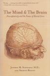 Jeffrey M. Schwartz, Sharon Begley - The Mind and the Brain [antikvár]