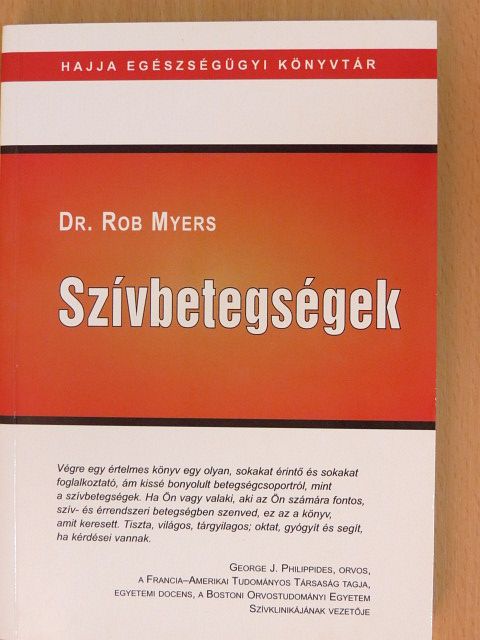 Dr. Rob Myers - Szívbetegségek [antikvár]