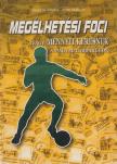 Bocsák Miklós, Imre Mátyás - Megélhetési foci [antikvár]