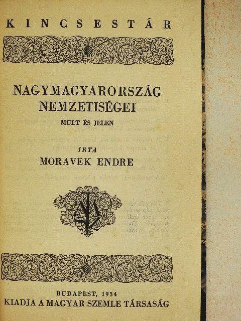 Moravek Endre - Nagymagyarország nemzetiségei [antikvár]