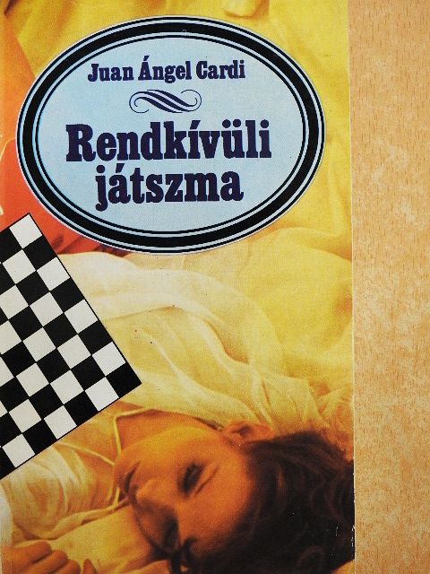 Juan Ángel Cardi - Rendkívüli játszma [antikvár]
