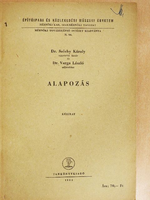 Dr. Széchy Károly - Alapozás  [antikvár]