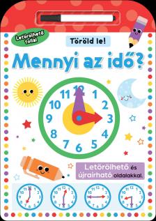 Töröld le! - Mennyi az idő?
