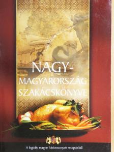 Nagy-Magyarország szakácskönyve [antikvár]