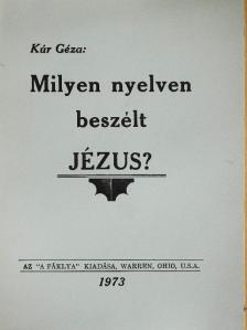 Kúr Géza - Milyen nyelven beszélt Jézus? [antikvár]