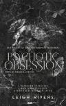 Leigh Rivers - Psychotic Obsession - Beteges megszállotság