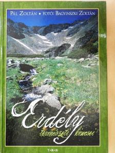 Pál Zoltán - Erdély természeti kincsei [antikvár]