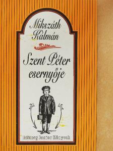 Mikszáth Kálmán - Szent Péter esernyője [antikvár]