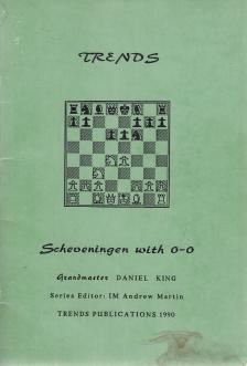 Daniel King - Trends in the Scheveningen with 0-0 [antikvár]