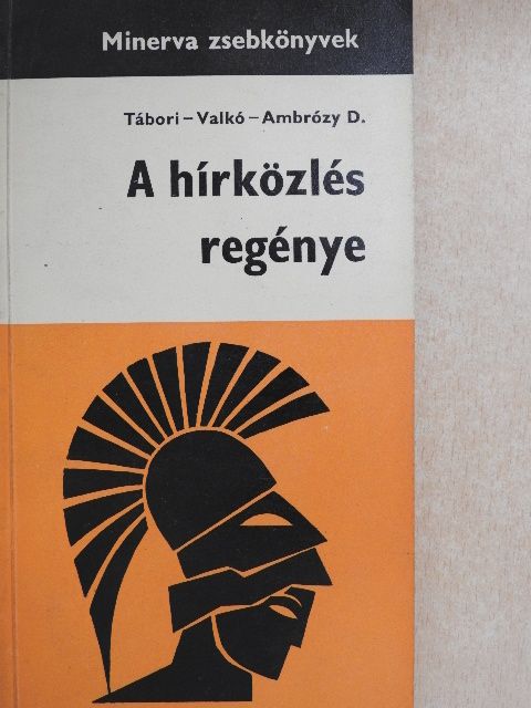Ambrózy István - A hírközlés regénye [antikvár]