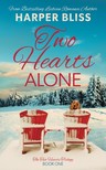 Bliss Harper - Two Hearts Alone [eKönyv: epub, mobi]