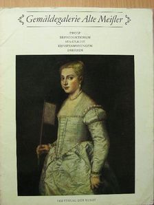 Gemäldegalerie Alte Meister [antikvár]