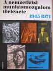 Ábri Gábor - A nemzetközi munkásmozgalom története 1945-1974 [antikvár]