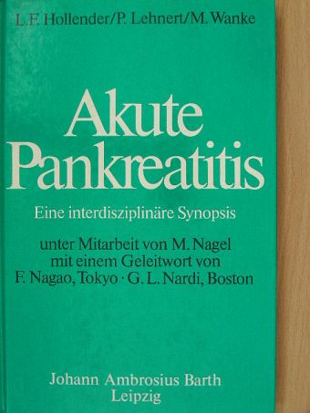L. F. Hollender - Akute Pankreatitis [antikvár]