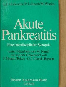 L. F. Hollender - Akute Pankreatitis [antikvár]