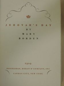Mary Borden - Jehovah's Day [antikvár]