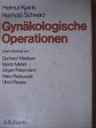 Helmut Kyank - Gynäkologische Operationen [antikvár]