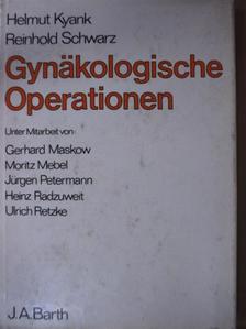 Helmut Kyank - Gynäkologische Operationen [antikvár]