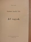 Szabóné Jozefik Edit - Jel vagyok [antikvár]