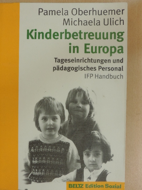 Michaela Ulich - Kinderbetreuung in Europa [antikvár]