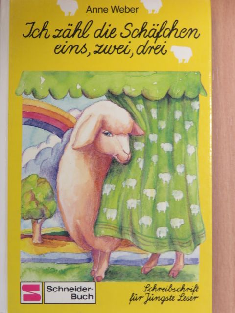 Anne Weber - Ich zähl die Schäfchen - eins, zwei, drei [antikvár]